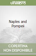 Naples and Pompeii libro