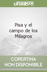 Pisa y el campo de los Milagros libro