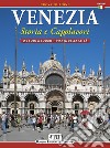 Venezia. Storia e capolavori libro di Renda Ezio