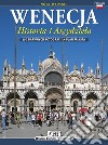 Wenecja. Historie i arcydziela libro di Renda Ezio