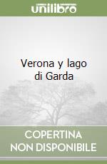 Verona y lago di Garda libro