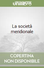 La società meridionale libro