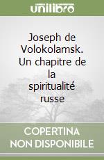 Joseph de Volokolamsk. Un chapitre de la spiritualité russe libro