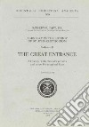 The Great entrance. A history of the transfer of gift and pre-anaforal rites of the liturgy of st. Chrysostom libro di Taft Robert F.