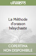 La Méthode d'oraison hésychaste libro