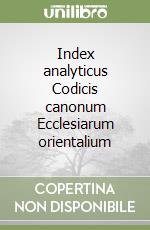 Index analyticus Codicis canonum Ecclesiarum orientalium