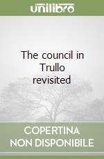 The council in Trullo revisited