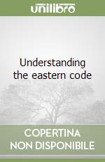 Understanding the eastern code