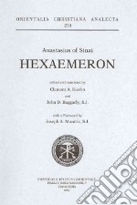 Anastasius of Sinai, Hexaemeron libro