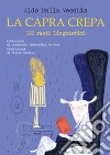 La capra crepa. 333 reati linguistici libro