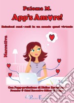 App's amore! Relazioni semi-reali in un mondo quasi virtuale