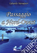 Passaggio a Nord-Ovest libro