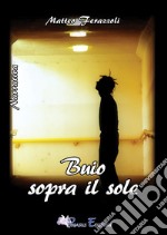 Buio sopra il sole