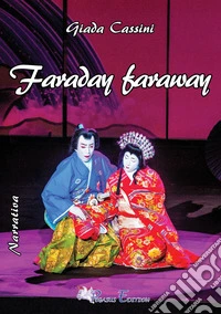 Faraday faraway