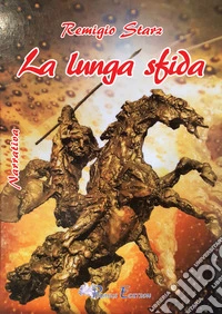 La lunga sfida