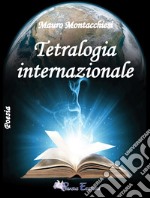 Tetralogia internazionale libro