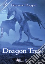 Dragon Trek libro