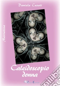 Caleidoscopio donna