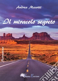 Il miracolo segreto libro