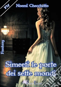 Simeeti le porte dei sette mondi libro