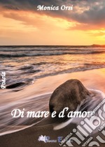 Di mare e d'amore libro