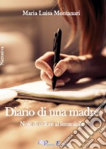 Diario di una madre. Note di colore al femminile libro