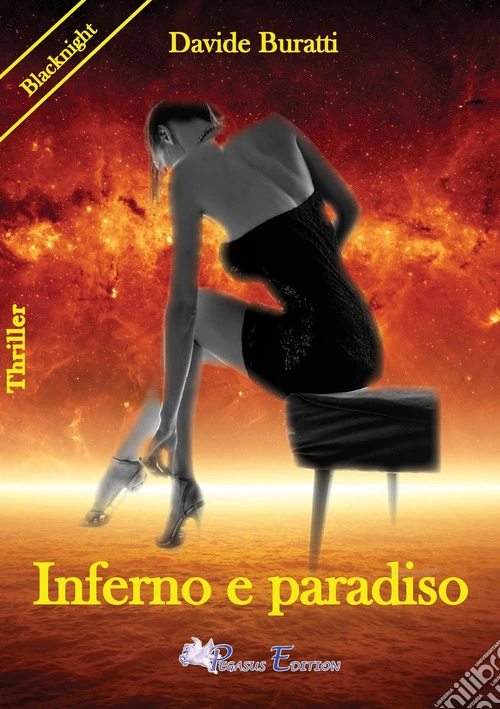 Inferno e paradiso