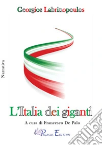 L'Italia dei giganti libro