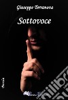 Sottovoce libro