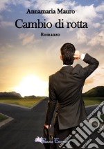 Cambio di rotta