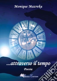 ...Attraverso il tempo libro