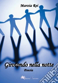 Girotondo nella notte libro
