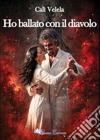 Ho ballato con il diavolo