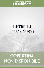 Ferrari F1 (1977-1985) libro