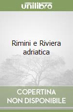 Rimini e Riviera adriatica libro