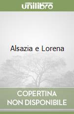 Alsazia e Lorena libro