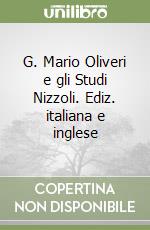 G. Mario Oliveri e gli Studi Nizzoli. Ediz. italiana e inglese libro