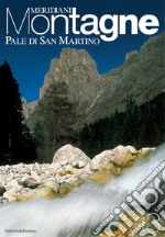 Pale di San Martino. Con Carta geografica ripiegata libro