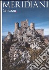 L'Abruzzo. Ediz. illustrata libro