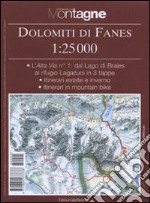 Dolomiti di Fanes. Con carta 1:25.000 libro