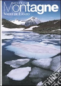 Valli di Lanzo. Con cartina libro