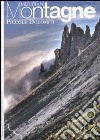 Piccole Dolomiti. Con cartina libro