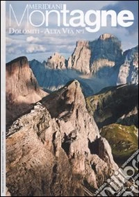 Dolomiti. Alta via n°1. Con cartina libro