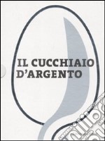 Il Cucchiaio d'argento libro