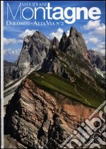 Dolomiti. Alta via n°2. Con cartina libro