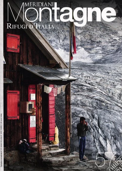 Rifugi d'Italia. Con cartina