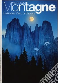 Latemar e Val di Fiemme. Con Carta geografica ripiegata libro