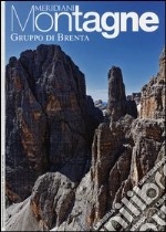 Gruppo di Brenta. Con cartina libro