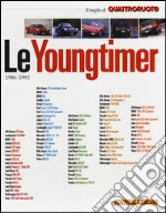 Le youngtimer 1986-1993. Il meglio di Quattroruote. Ediz. illustrata libro