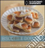 Il Cucchiaio d'Argento. Biscotti e dolcetti libro